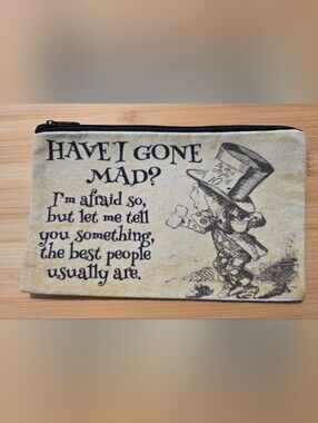 🎩NWOT Alice In Wonderland Mad Hatter Canvas Makeup Bag Zipper Pouch Quote Cute
